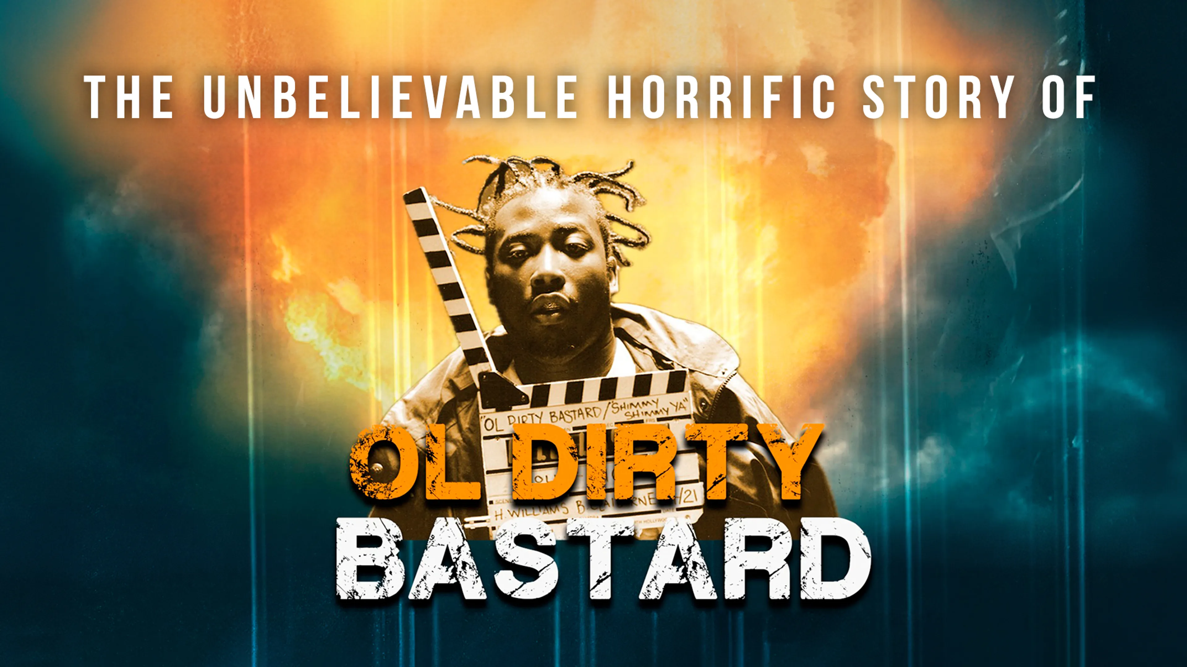 The Unbelievable Horrific Story Of Ol' Dirty Bastard poster